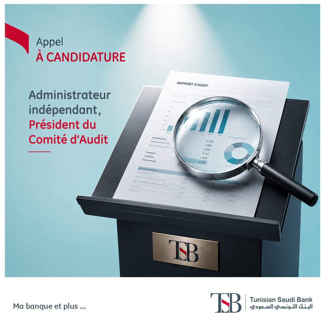 Appel à Candidature – Administrateur Indépendant (Président du Comité d’Audit) – TSB 2026-2028